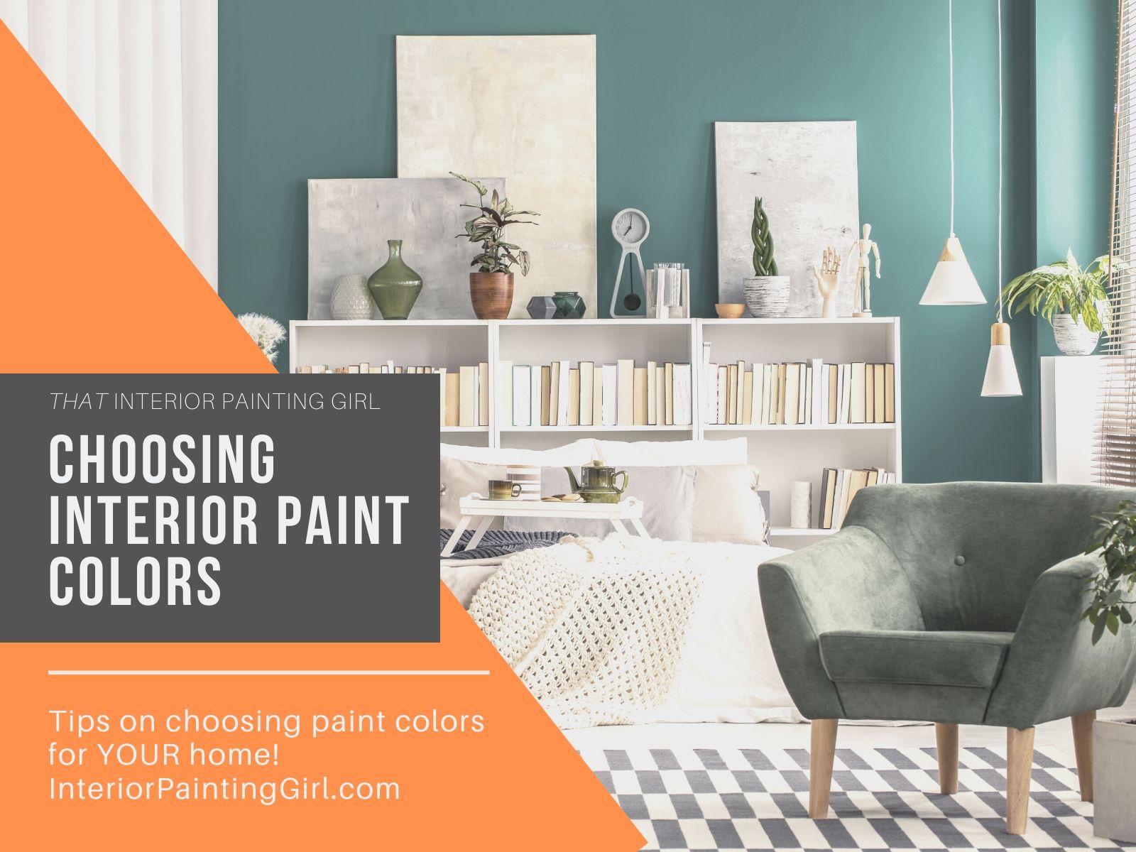 A step-by-step guide to Choosing Interior Paint Colors for YOUR space!